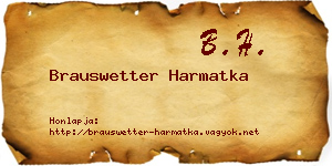 Brauswetter Harmatka névjegykártya